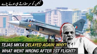 Tejas Mk1A gets DELAYED Again  First Flight of Tejas Mk1A  IAF not happy with LCA Tejas [upl. by Main]