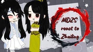 Mdzs react to zhuiling  Adjust speed to 05x  Credits on desc [upl. by Lisa]