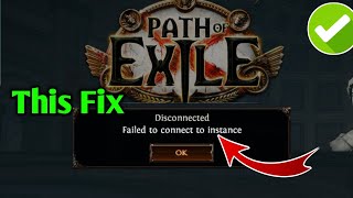 Fix Path of Exile Failed to connect to instance Path of Exile game play not working server down [upl. by Tnahs]