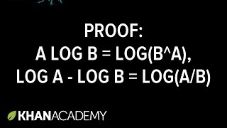 Proof a log b  logba log a  log b  logab  Logarithms  Algebra II  Khan Academy [upl. by Devol]