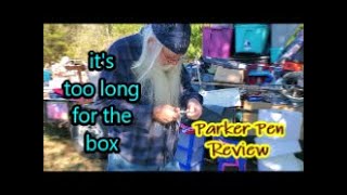 its too long for the box A Parker Pen Review [upl. by Mak]