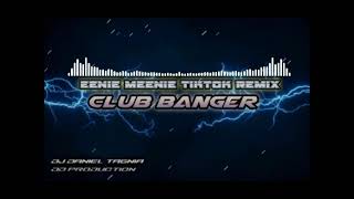 EENIE MEENIE TIKTOK REMIX  DJ DANIEL TAGNIA CLUB BANGER DD PRODUCTION [upl. by Ainnat]