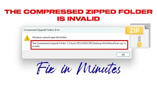 Fix The Compressed Zipped Folder Is Invalid Error  Fast amp Easy [upl. by Malchus]