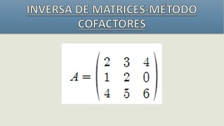 Inversa de una matriz por método cofactoresEjercicio 1📚🔬 [upl. by Suravat]