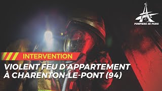 VIOLENT FEU DAPPARTEMENT À CHARENTONLEPONT 94 [upl. by Mohammad]