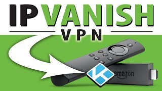 IPVANISH VPN FIRESTICK amp FIRE TV HOW TO INSTALL AND USE BEST VPV STREAMING amp KODI [upl. by Ahtnahc]