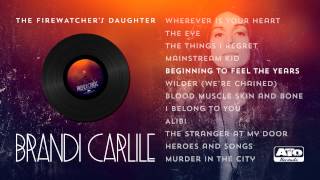 Brandi Carlile – The Firewatchers Daughter Album Sampler [upl. by Ykcul]