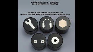 Metallographic Sample Preparation Step2  Mounting [upl. by Arretal]