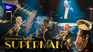 Superman  Superman March  Danish National Symphony Orchestra live [upl. by Brinkema70]