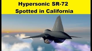 Hypersonic SR72 Demonstrator Aircraft Spotted in California [upl. by Christian]