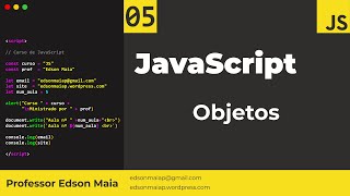 Curso de JS Aula 05 Objetos em JavaScript [upl. by Okika]