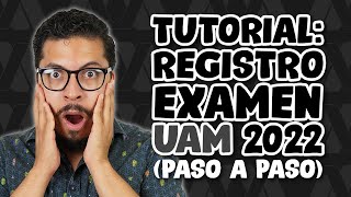 Tutorial Registro Examen UAM Paso a Paso [upl. by Yespmed93]