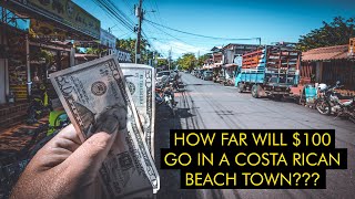 How Far Will 100 Go In A Costa Rican Beach Town [upl. by Oleic]