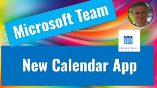 New Calendar App in Microsoft Teams [upl. by Blanchette]