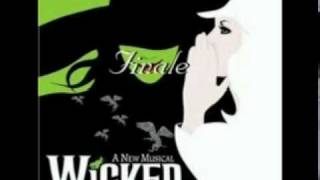 Wicked  Finale Soundtrack Version [upl. by Bonnice]