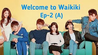 Welcome to Waikiki Ep2A [upl. by Litman]