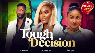 TOUGH DECISION  Nigerian Movies 2024 Latest Full Movies [upl. by Gulgee]