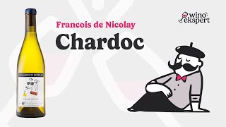 Francois de Nicolay Chardoc  białe wytrawne lekkie wino  Wino Ekspert [upl. by Rebak32]