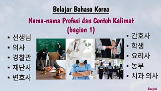 Belajar bahasa Korea Kosakata Profesi dan Contoh Kalimatnya bagian 1 belajarbahasakorea [upl. by Llevad]