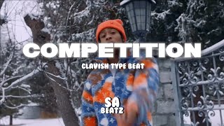 FREE Clavish UK Rap Type Beat  quotCompetitionquot [upl. by Adnuhsed]