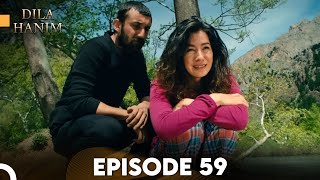 Dila Hanim Episode 59  English Subtitles [upl. by Chloras]