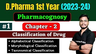 Pharmacognosy chapter  2  Classification of Crude Drugs  DPharma 1st Year [upl. by Lait149]