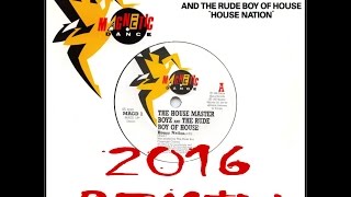 The House Master Boyz  House Nation Rayz the Roof 2016 Remix [upl. by Dlarej905]