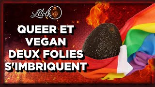 Vegan et queer deux folies simbriquent [upl. by Alsworth]