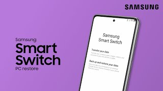 Restore phone content from your computer using Samsung Smart Switch  Samsung US [upl. by Naltiak675]