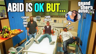 ABID IS FINE BUT  GTA 5 GAMEPLAY [upl. by Ashelman]