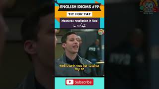 Learn English idioms with TV Series 19  TIT FOR TAT shorts english idioms vocabineer ronaldo [upl. by Kallick]