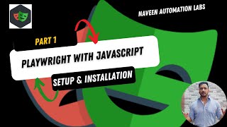 1  Playwright with NodeJS JavaScriptTypeScript  Part 1  Setup amp Installation [upl. by Lula]