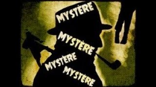 Mystère Mystère  Le Dernier Mot [upl. by Jews462]