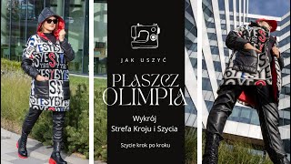 Jak uszyć  PŁASZCZ OLIMPIA  Krok po kroku  Wykrój Strefa Kroju i Szycia [upl. by Quennie]