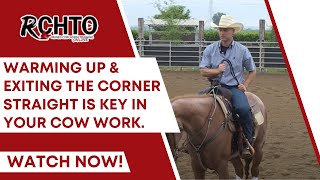 Warming Up amp Exiting The Corner Straight Is Key In Your Cow Work [upl. by Mastic393]