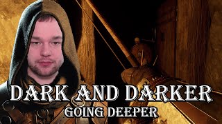 Going Deeper in Dark and Darker Gameplay [upl. by Erlewine]