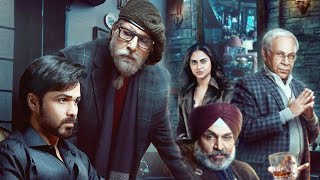 Chehre 2021 Hindi Full Movie  Starring Emraan Hashmi Amitabh Bachchan Annu Kapoor [upl. by Lovett]