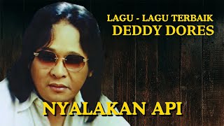 Deddy Dores  Nyalakan Api [upl. by Annatnas]