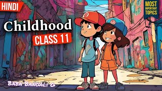 Childhood Class 11  Childhood Class 11 in Hindi Animation  Childhood Class 11 Animation [upl. by Enaitsirhc]