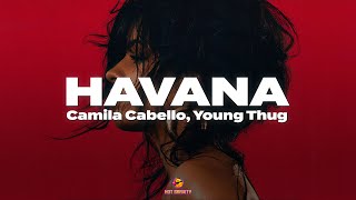 Camila Cabello  Havana Lyrics ft Young Thug [upl. by Llerdna]