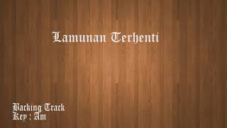 Aris Ariwatan  Lamunan Terhenti Backing Track tanpa lead guitar [upl. by Ttenneb]