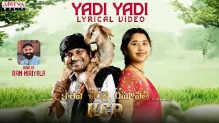 Yadi Yadi Lyrical Song  KCR  Rocking Rakesh  Garudavega Anji  Ram Miriyala  Charan Arjun [upl. by Marielle992]