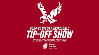 24 TipOff Show Eastern Washington [upl. by Fougere]