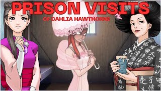 Prison Visits of Dahlia Hawthorne [upl. by Aira]