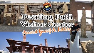 Pearling Path Visitors Center  Byaheerooloko [upl. by Atteuqahs]