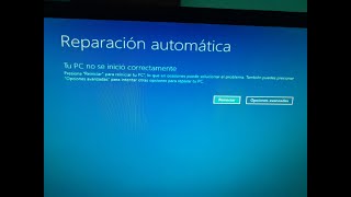 Reparación automática Tu PC no se inició correctamente [upl. by Chavaree]