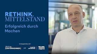 Rethink Mittelstand – Erfolgreich durch Machen  Dr Martin May [upl. by Bakki]