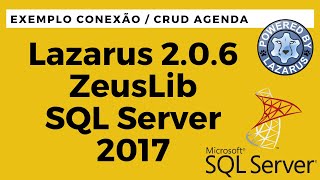 Conectar Lazarus com SQL Server 2017 [upl. by Lorak]