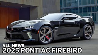 NEW 2025 Pontiac Firebird Muscle Car is Here  Official Reveal  Amazing Luxury Coupe [upl. by Naujek]