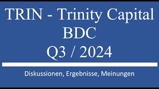 Aktie im Depot TRIN Trinity Capital Q3 Zahlen [upl. by Anaihsat]